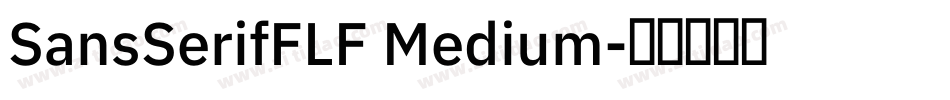 SansSerifFLF Medium字体转换